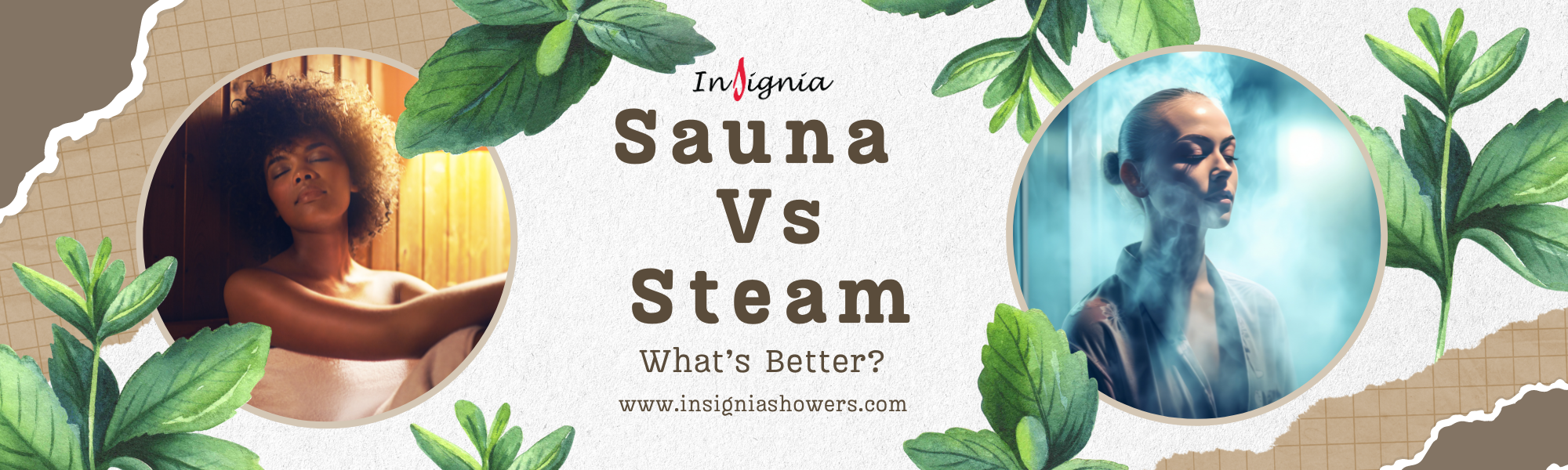 What’s better? Sauna or Steam Room? 